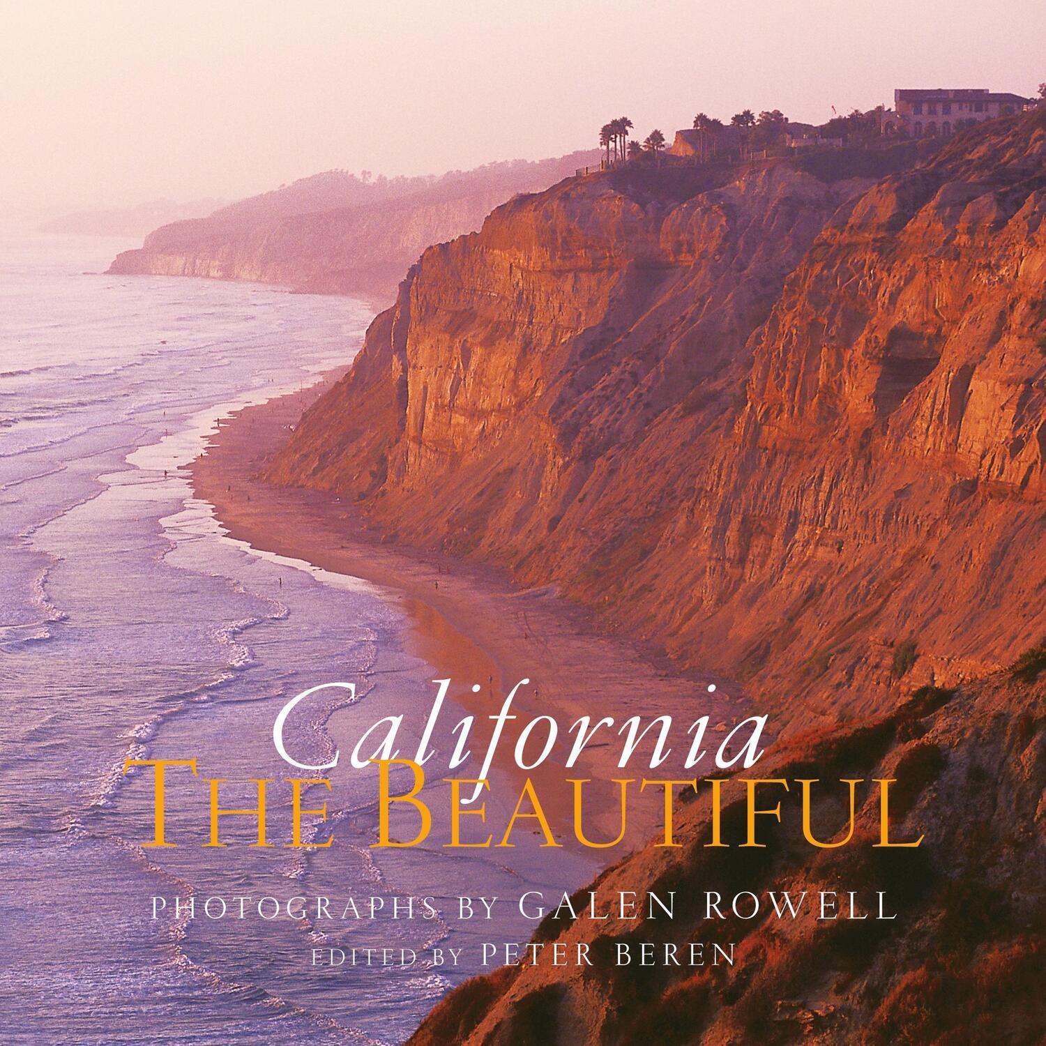 Cover: 9781599620749 | California the Beautiful | Spirit and Place | Peter Beren | Buch