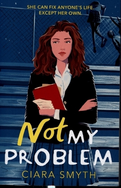 Cover: 9781839130854 | Not My Problem | Ciara Smyth | Taschenbuch | Englisch | 2021