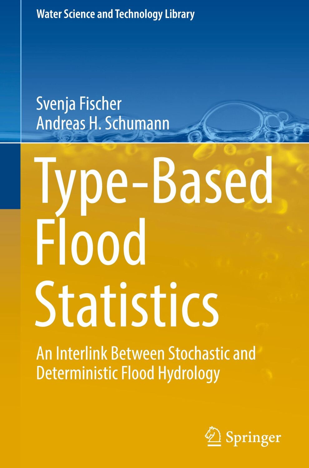 Cover: 9783031327100 | Type-Based Flood Statistics | Andreas H. Schumann (u. a.) | Buch