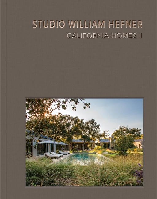 Cover: 9781864709490 | California Homes II | Studio William Hefner | Studio William Hefner