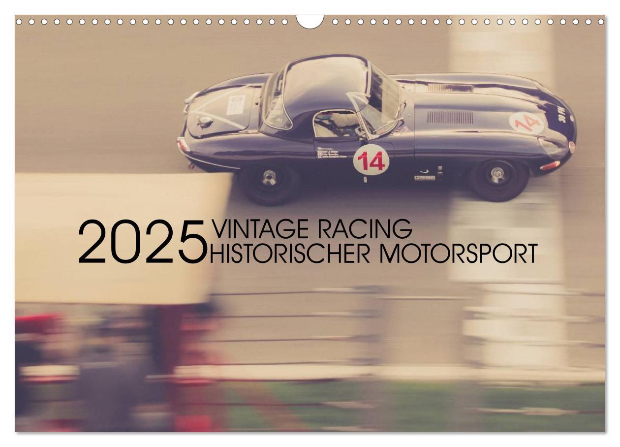 Cover: 9783435650668 | Vintage Racing, historischer Motorsport (Wandkalender 2025 DIN A3...