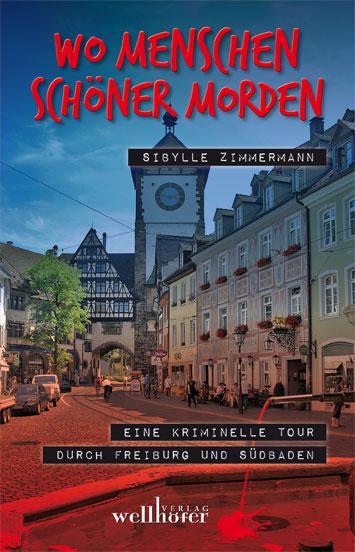 Cover: 9783939540953 | Wo Menschen schöner morden | Sibylle Zimmermann | Taschenbuch | 224 S.