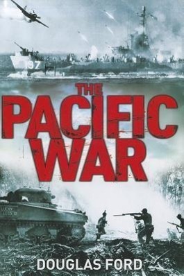 Cover: 9781847252371 | The Pacific War | Clash of Empires in World War II | Douglas Ford