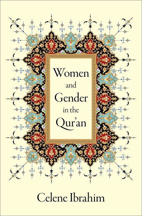 Cover: 9780190063818 | Women and Gender in the Qur'an | Celene Ibrahim | Buch | Gebunden