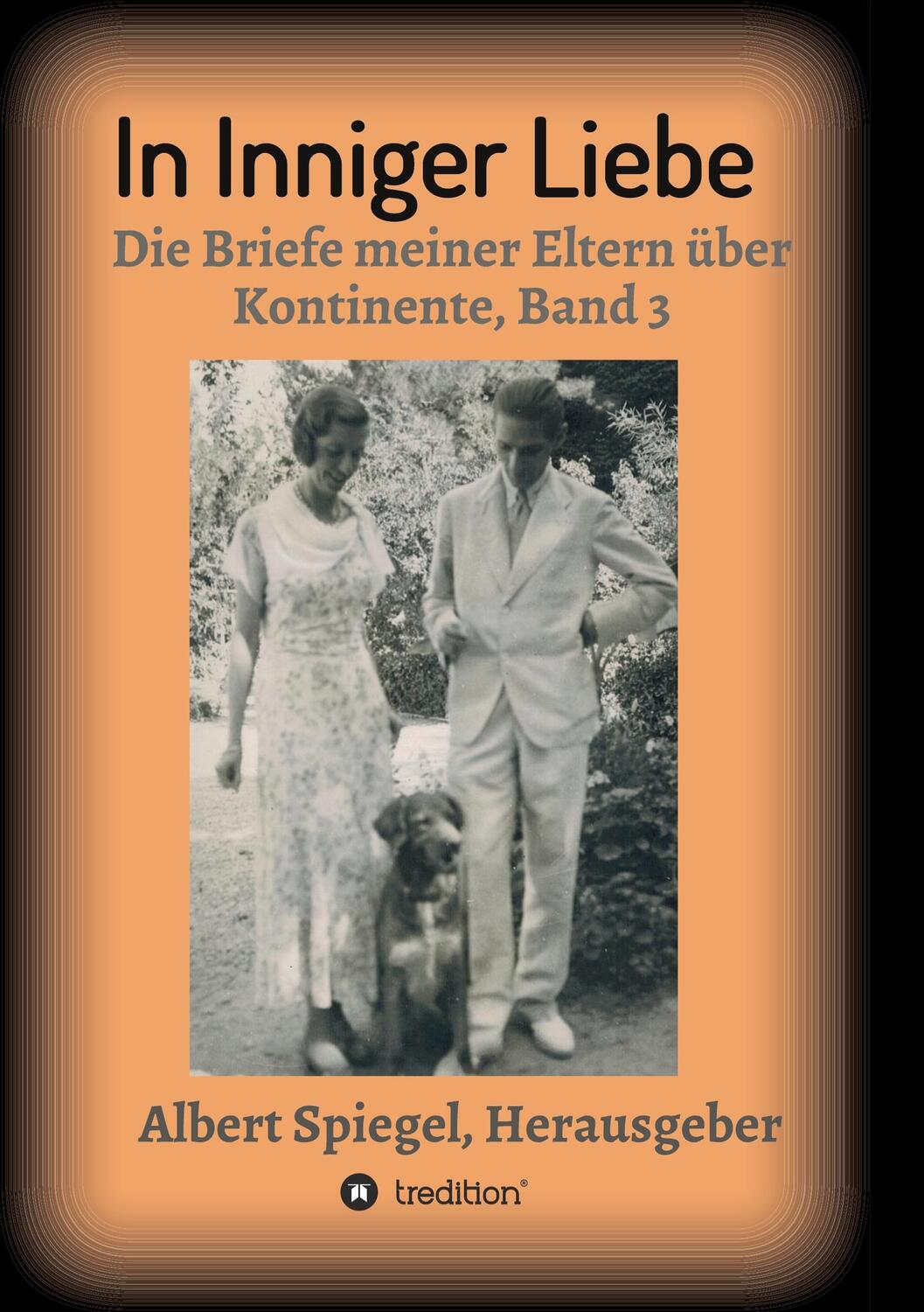 Cover: 9783347247536 | In inniger Liebe | Albert Spiegel | Taschenbuch | Paperback | 508 S.