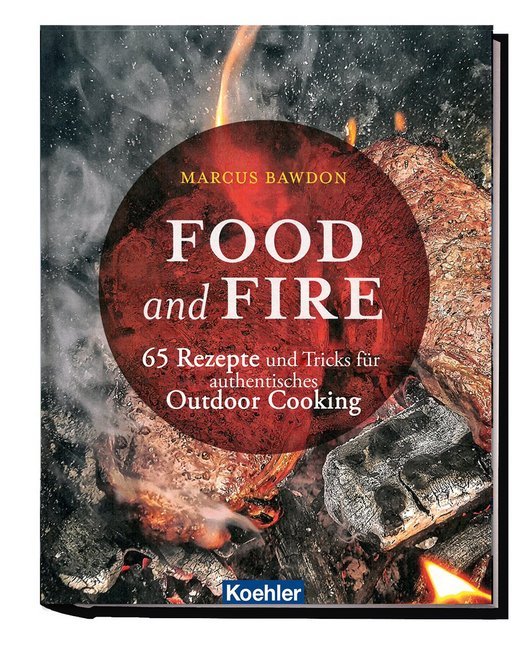 Cover: 9783782213493 | Food and Fire | Marcus Bawdon | Buch | 144 S. | Deutsch | 2019