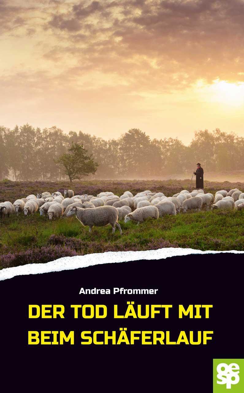 Cover: 9783965551398 | Der Tod läuft mit beim Schäferlauf | Schwabenkrimi | Andrea Pfrommer