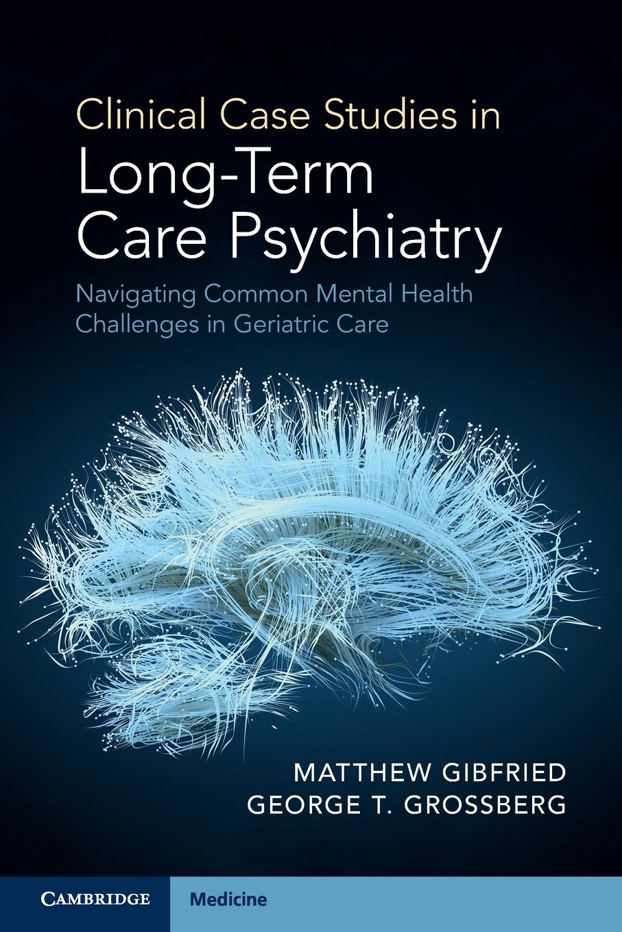 Cover: 9781108722322 | Clinical Case Studies in Long-Term Care Psychiatry | Gibfried (u. a.)