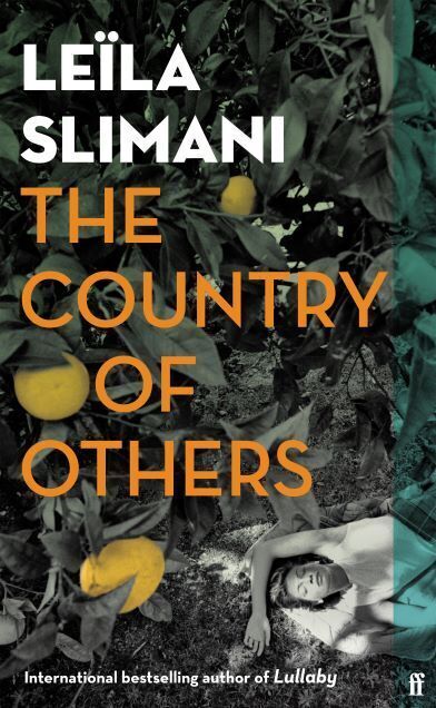 Cover: 9780571361625 | The Country of Others | Leïla Slimani | Taschenbuch | 336 S. | 2021