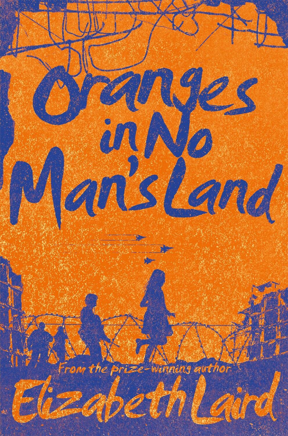 Cover: 9781509802920 | Oranges in No Man's Land | Elizabeth Laird | Taschenbuch | Englisch