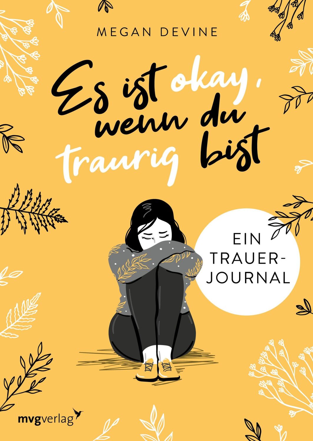 Cover: 9783747403259 | Es ist okay, wenn du traurig bist - Ein Trauer-Journal | Megan Devine