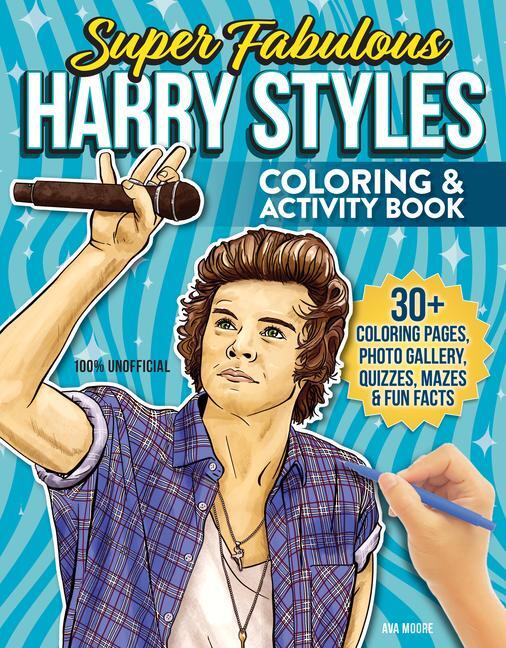 Cover: 9781497207110 | Super Fabulous Harry Styles Coloring &amp; Activity Book | Ava Moore