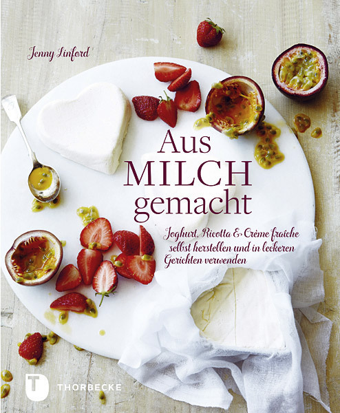 Cover: 9783799505789 | Aus Milch gemacht | Jenny Linford | Buch | 128 S. | Deutsch | 2015