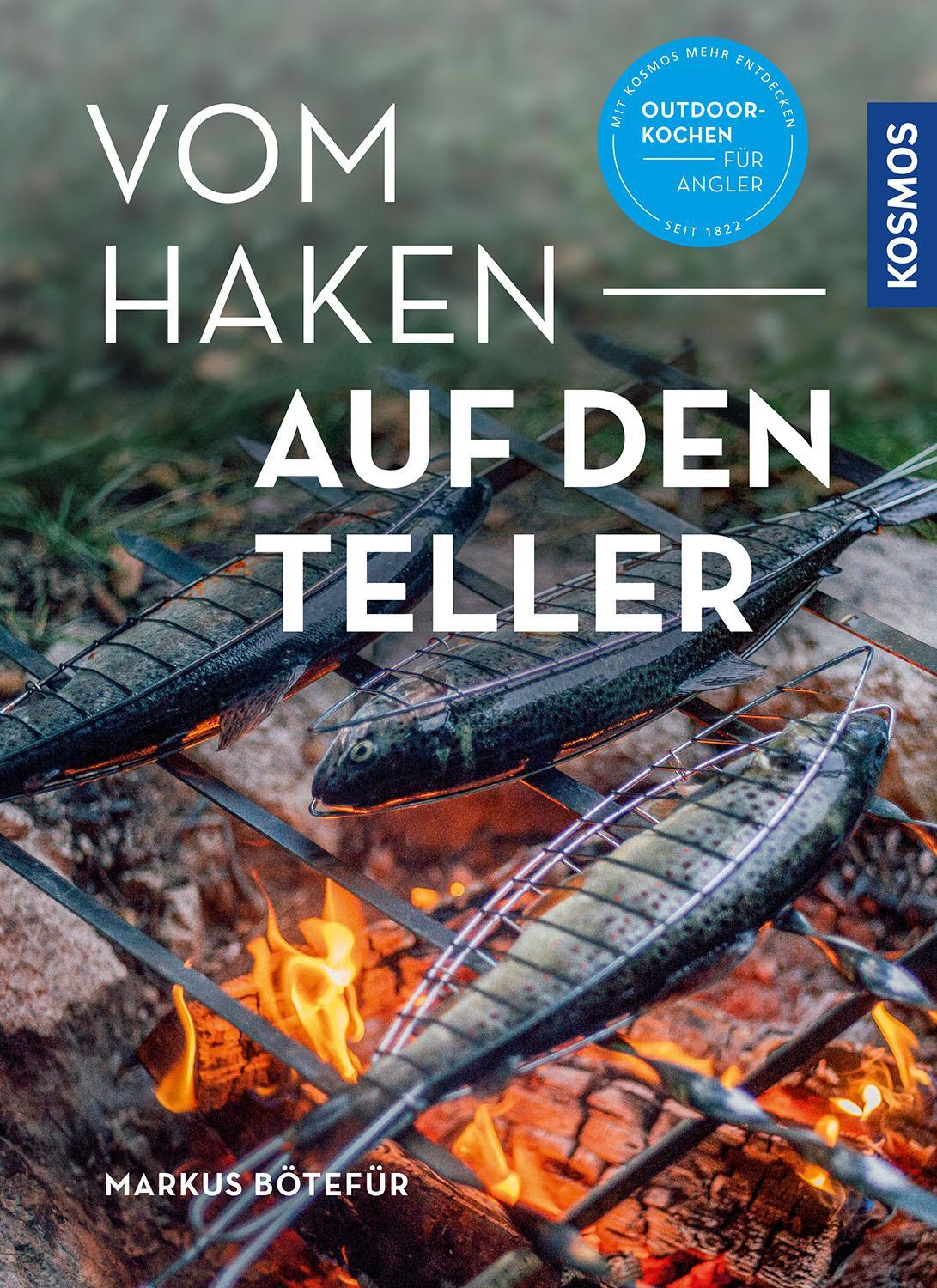 Cover: 9783440171370 | Vom Haken auf den Teller | Das Outdoorkochbuch für Angler | Bötefür