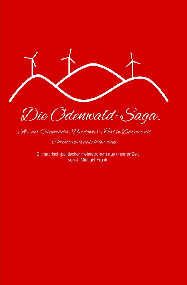 Cover: 9783818730413 | Die Odenwald-Saga | Michael Frank | Taschenbuch | 456 S. | Deutsch