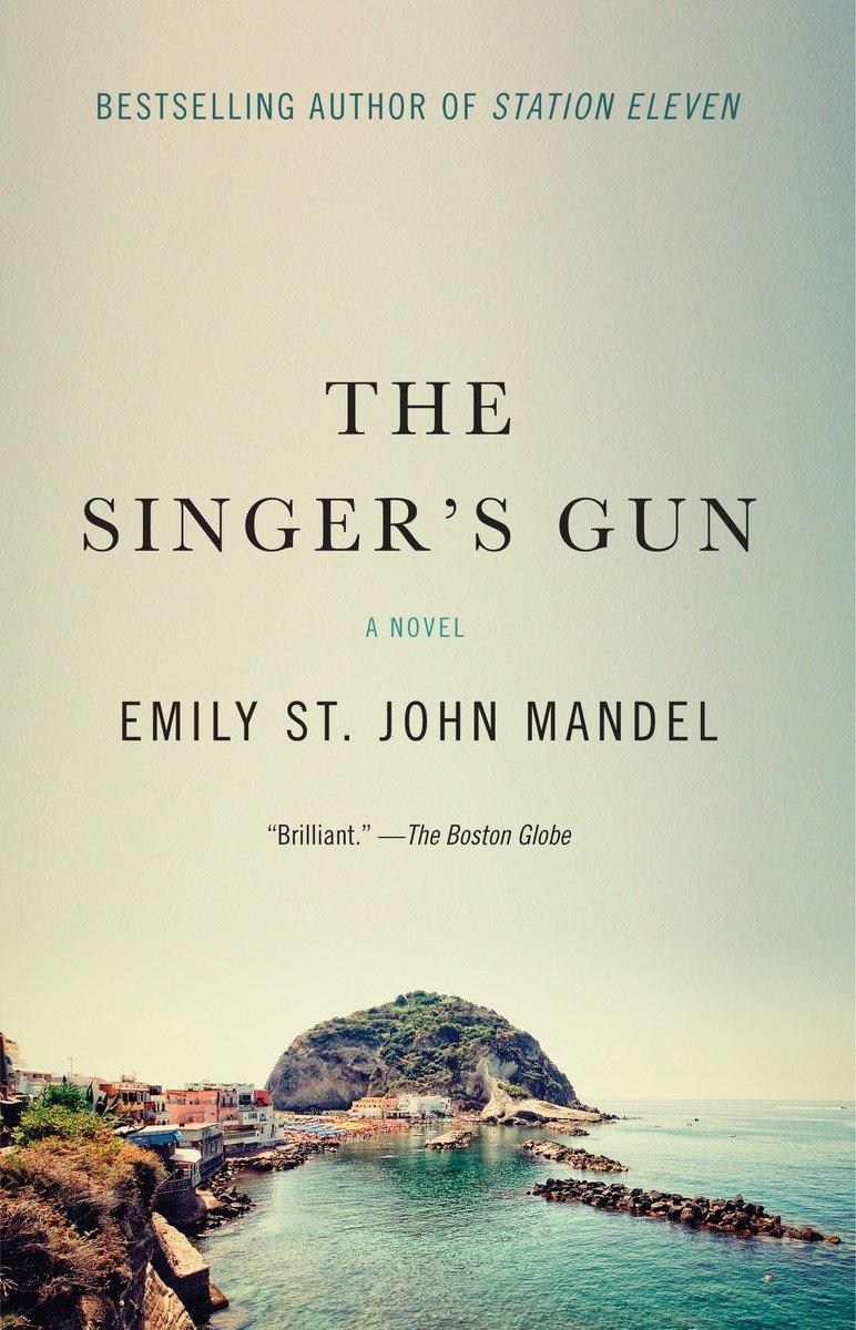 Cover: 9781101911976 | The Singer's Gun | Emily St John Mandel | Taschenbuch | Englisch