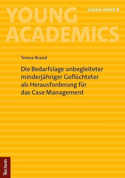 Cover: 9783689000271 | Die Bedarfslage unbegleiteter minderjähriger Geflüchteter als...