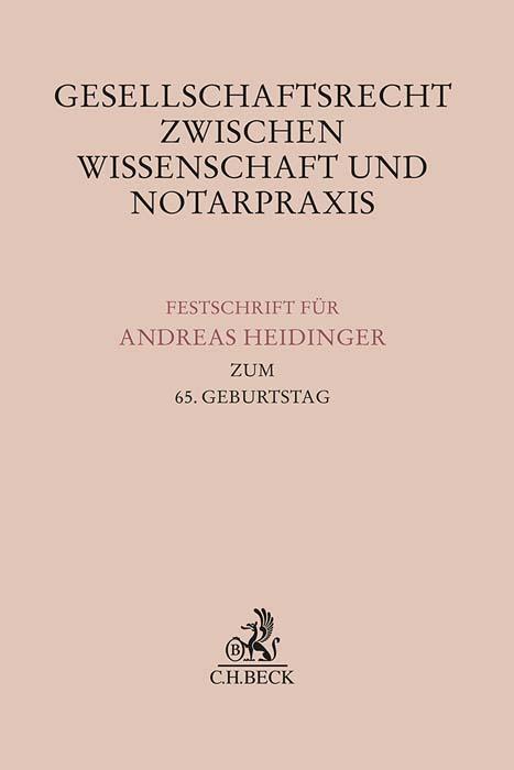 Cover: 9783406801761 | Gesellschaftsrecht zwischen Wissenschaft und Notarpraxis | Buch | XII