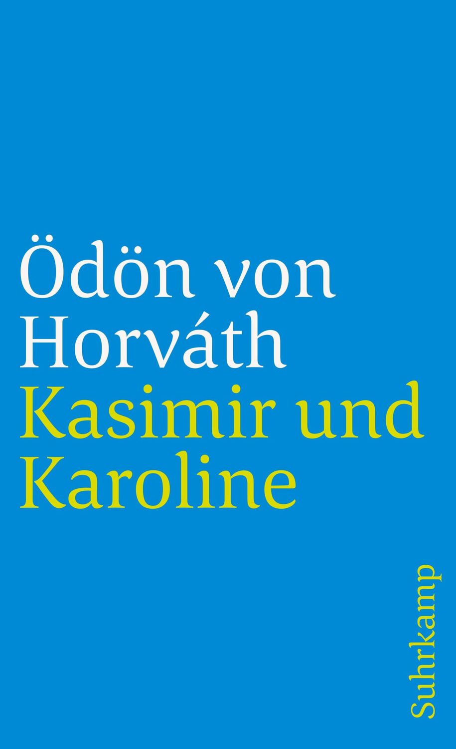 Cover: 9783518398371 | Kasimir und Karoline | Ödön von Horvath | Taschenbuch | 159 S. | 2001