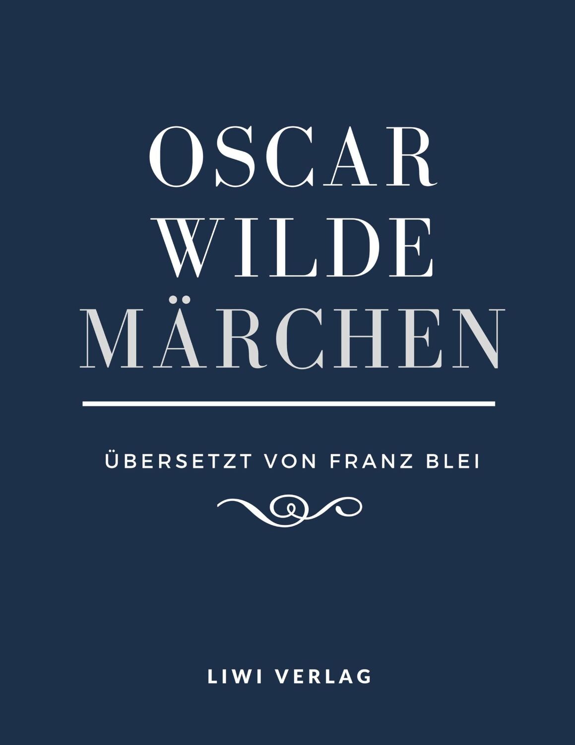 Cover: 9783965421097 | Märchen (Übersetzt von Franz Blei) | Oscar Wilde | Taschenbuch | 84 S.