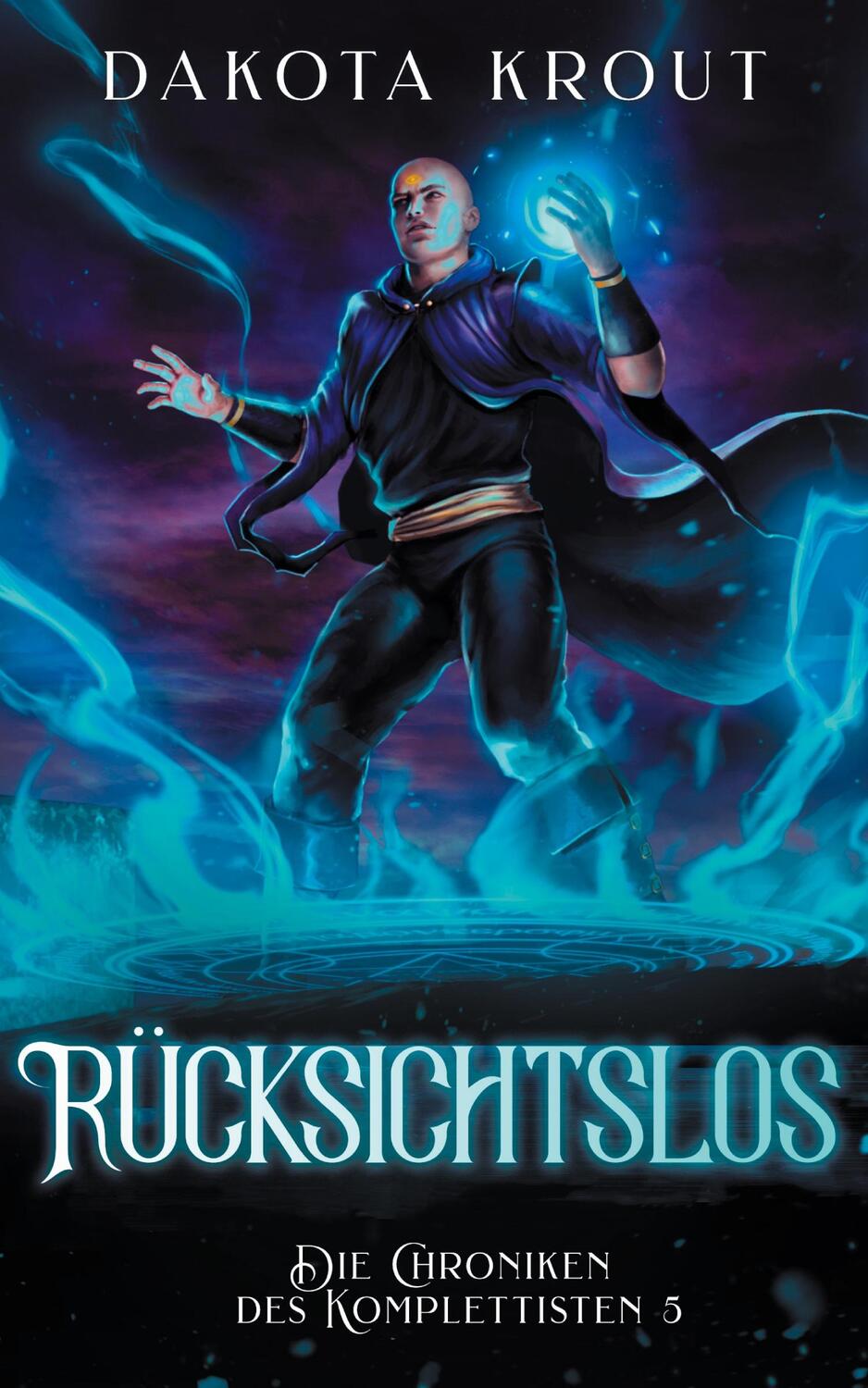 Cover: 9781649716873 | Rücksichtslos | Ein Fantasy-LitRPG-Roman | Dakota Krout | Taschenbuch