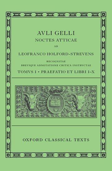 Cover: 9780199695010 | Aulus Gellius: Attic Nights, Preface and Books 1-10 (Auli Gelli...