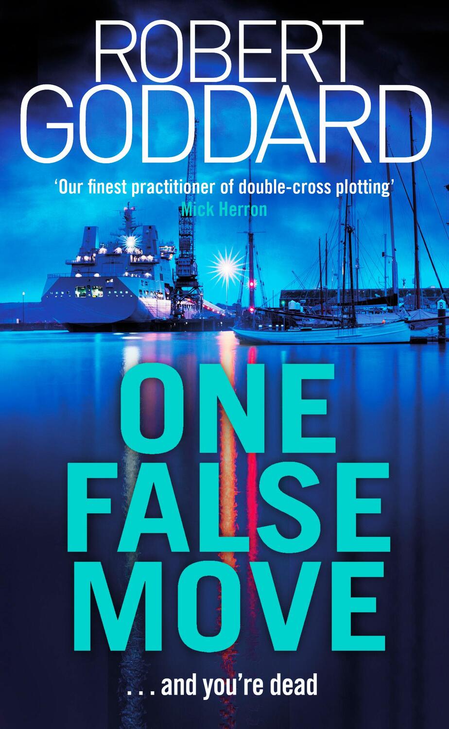 Cover: 9780552176828 | One False Move | Robert Goddard | Taschenbuch | 384 S. | Englisch