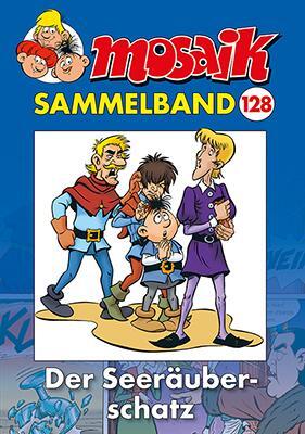 Cover: 9783864622397 | MOSAIK Sammelband 128 Softcover | Der Seeräuberschatz | Schleiter