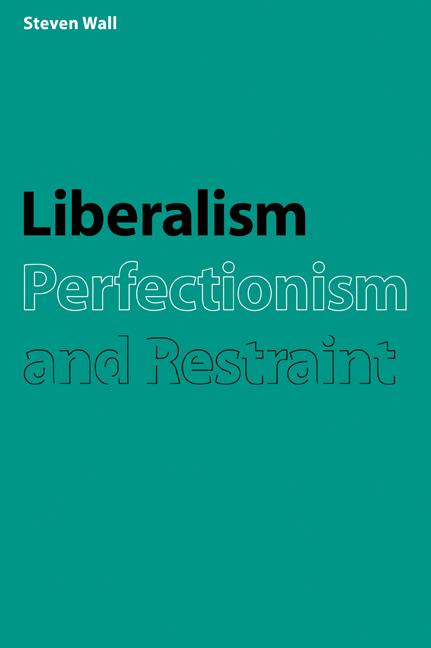 Cover: 9780521035422 | Liberalism, Perfectionism and Restraint | Steven Wall | Taschenbuch