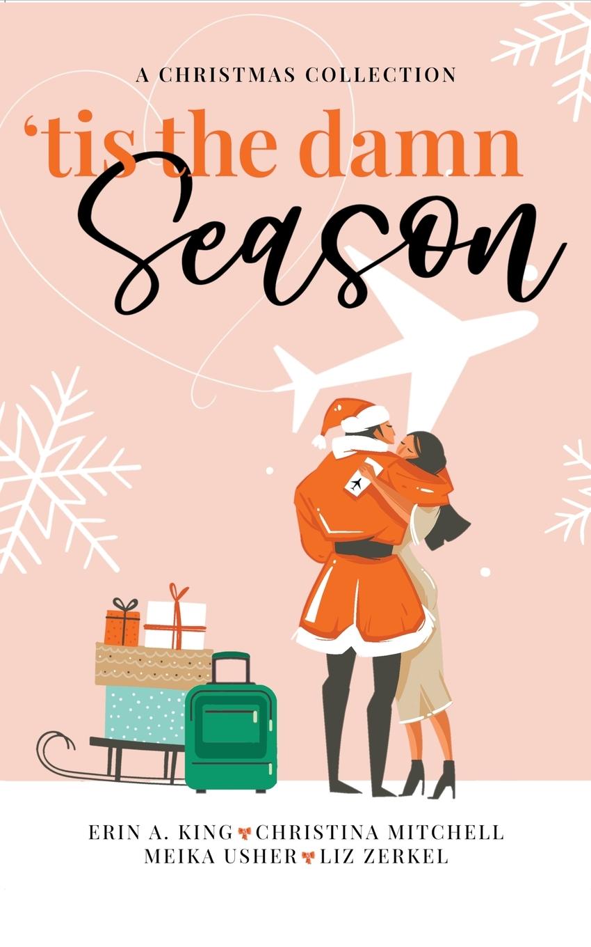 Cover: 9798201155148 | 'Tis the Damn Season | Meika Usher (u. a.) | Taschenbuch | Paperback