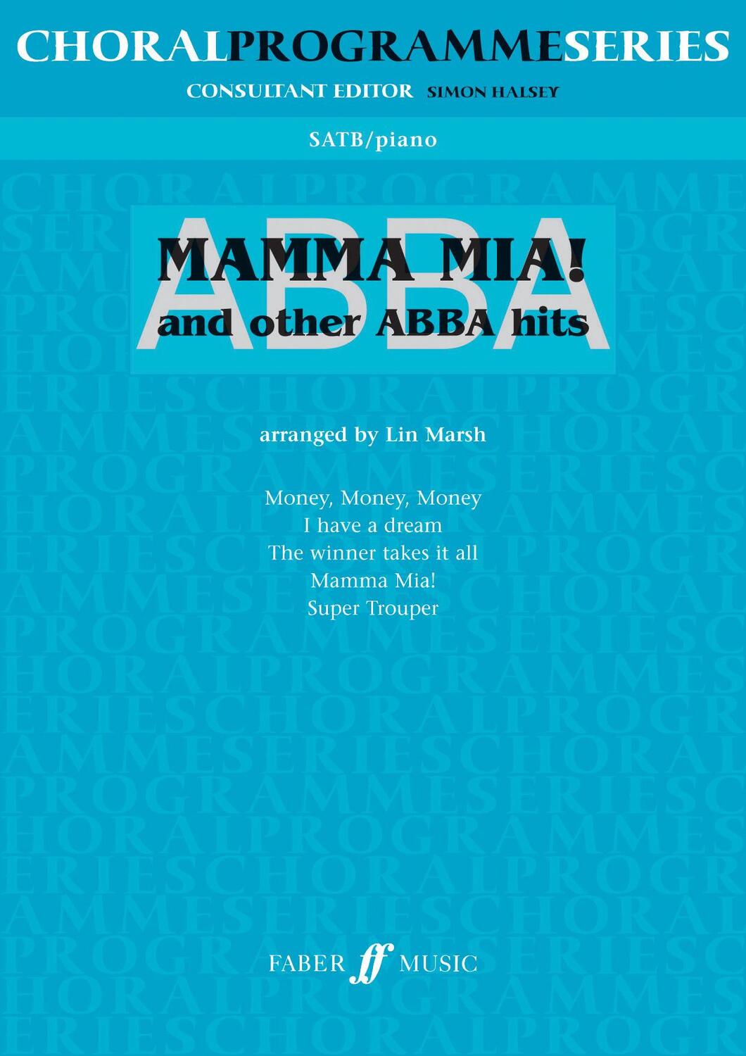 Cover: 9780571522194 | Abba -- Mamma MIA and Other Abba Hits | Satb | Abba | Taschenbuch