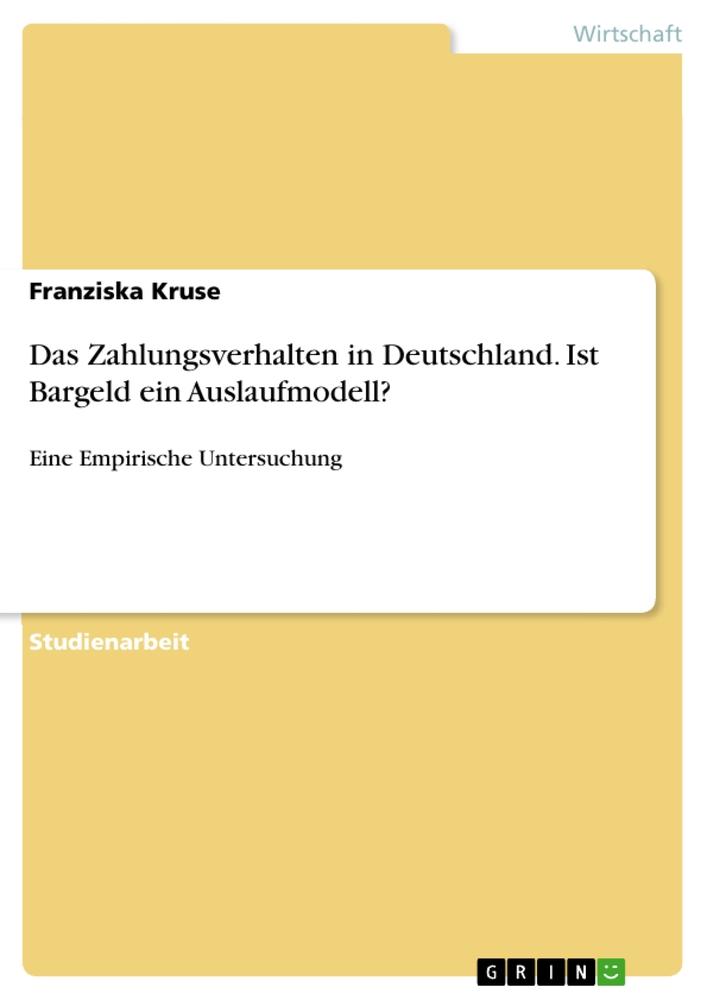 Cover: 9783346262271 | Das Zahlungsverhalten in Deutschland. Ist Bargeld ein Auslaufmodell?