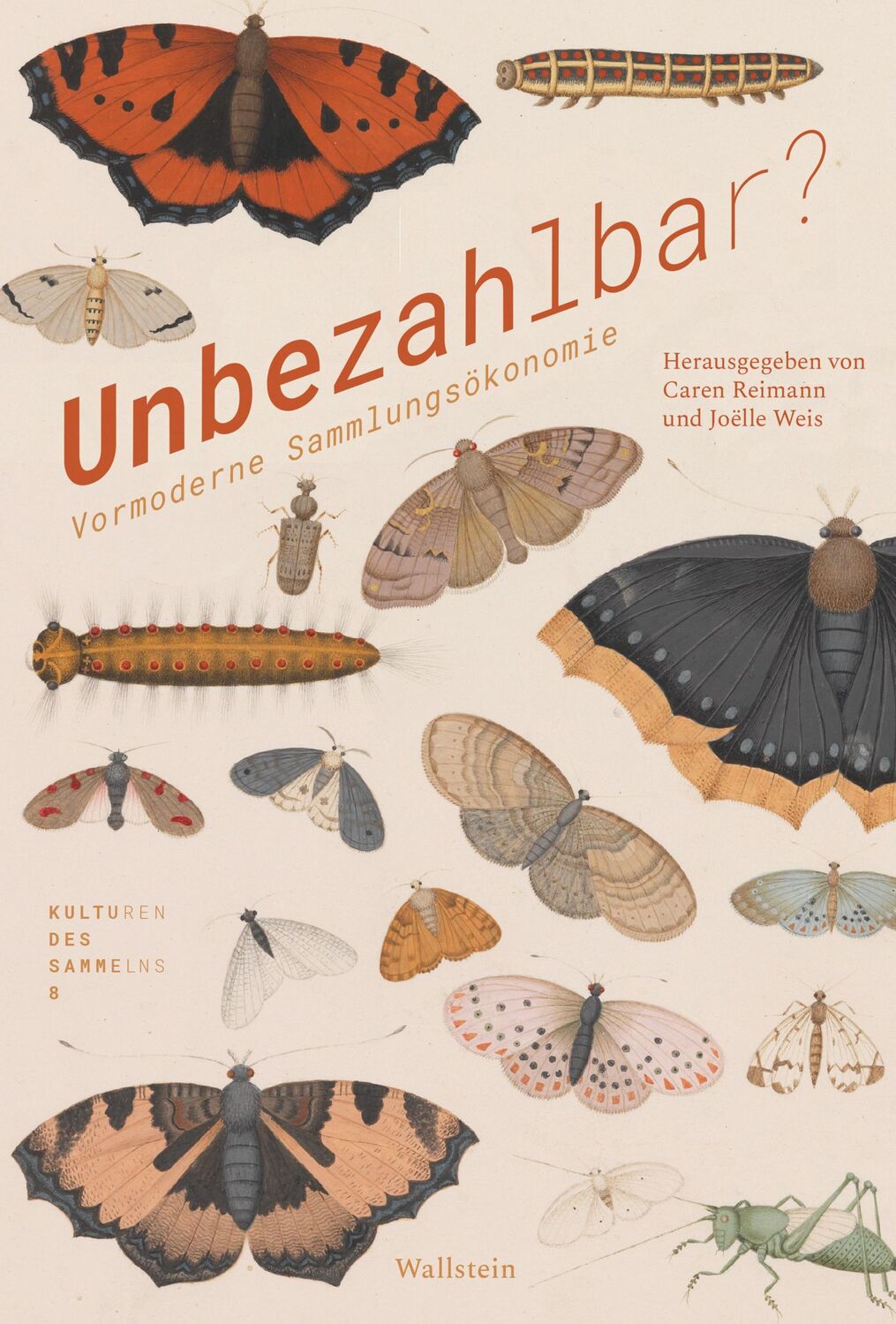 Cover: 9783835356405 | Unbezahlbar? | Vormoderne Sammlungsökonomie | Caren Reimann (u. a.)