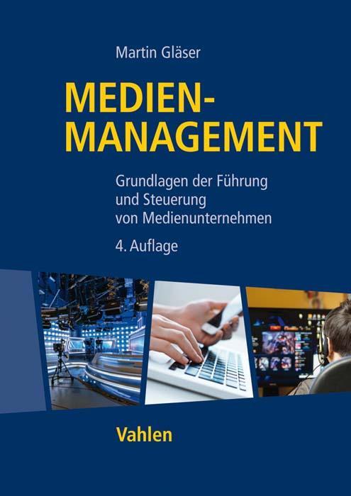 Cover: 9783800658930 | Medienmanagement | Martin Gläser | Buch | Deutsch | 2021