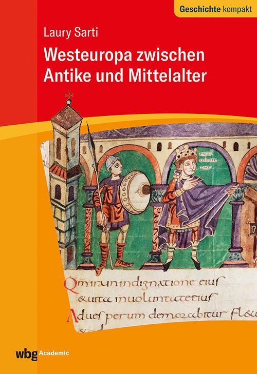 Cover: 9783534275373 | Westeuropa zwischen Antike und Mittelalter | Laury Sarti | Taschenbuch