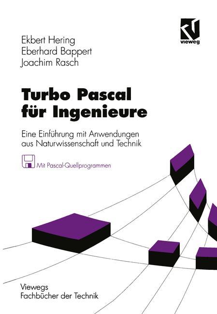 Cover: 9783528244798 | Turbo Pascal für Ingenieure | Ekbert Hering (u. a.) | Taschenbuch