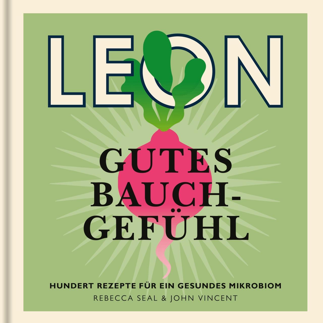 Cover: 9783832169053 | LEON. Gutes Bauchgefühl | 100 Rezepte für ein gesundes Mikrobiom