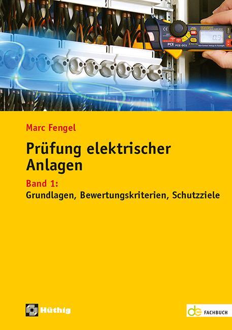 Cover: 9783810105394 | Prüfung elektrischer Anlagen | Marc Fengel | Taschenbuch | 330 S.