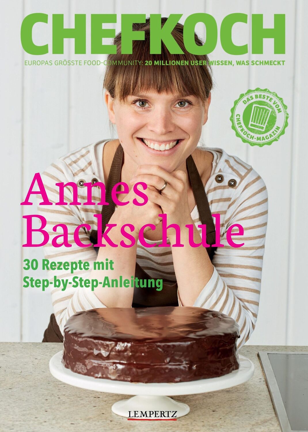 Cover: 9783960583851 | CHEFKOCH: Annes Backschule | 30 Rezepte mit Step-by-Step-Anleitung