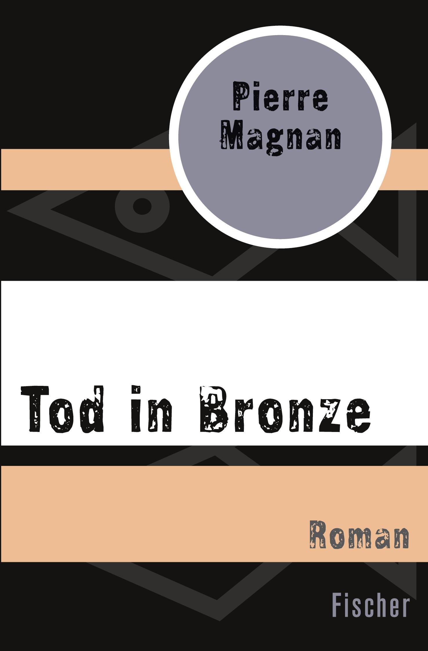 Cover: 9783596304868 | Tod in Bronze | Roman | Pierre Magnan | Taschenbuch | 256 S. | Deutsch