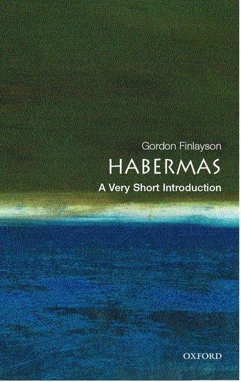 Cover: 9780192840950 | Habermas: A Very Short Introduction | Gordon Finlayson | Taschenbuch