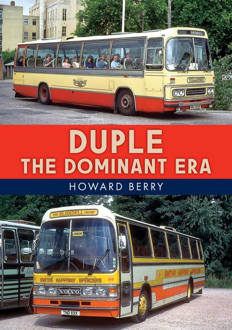 Cover: 9781445686820 | Duple: The Dominant Era | Howard Berry | Taschenbuch | Englisch | 2024