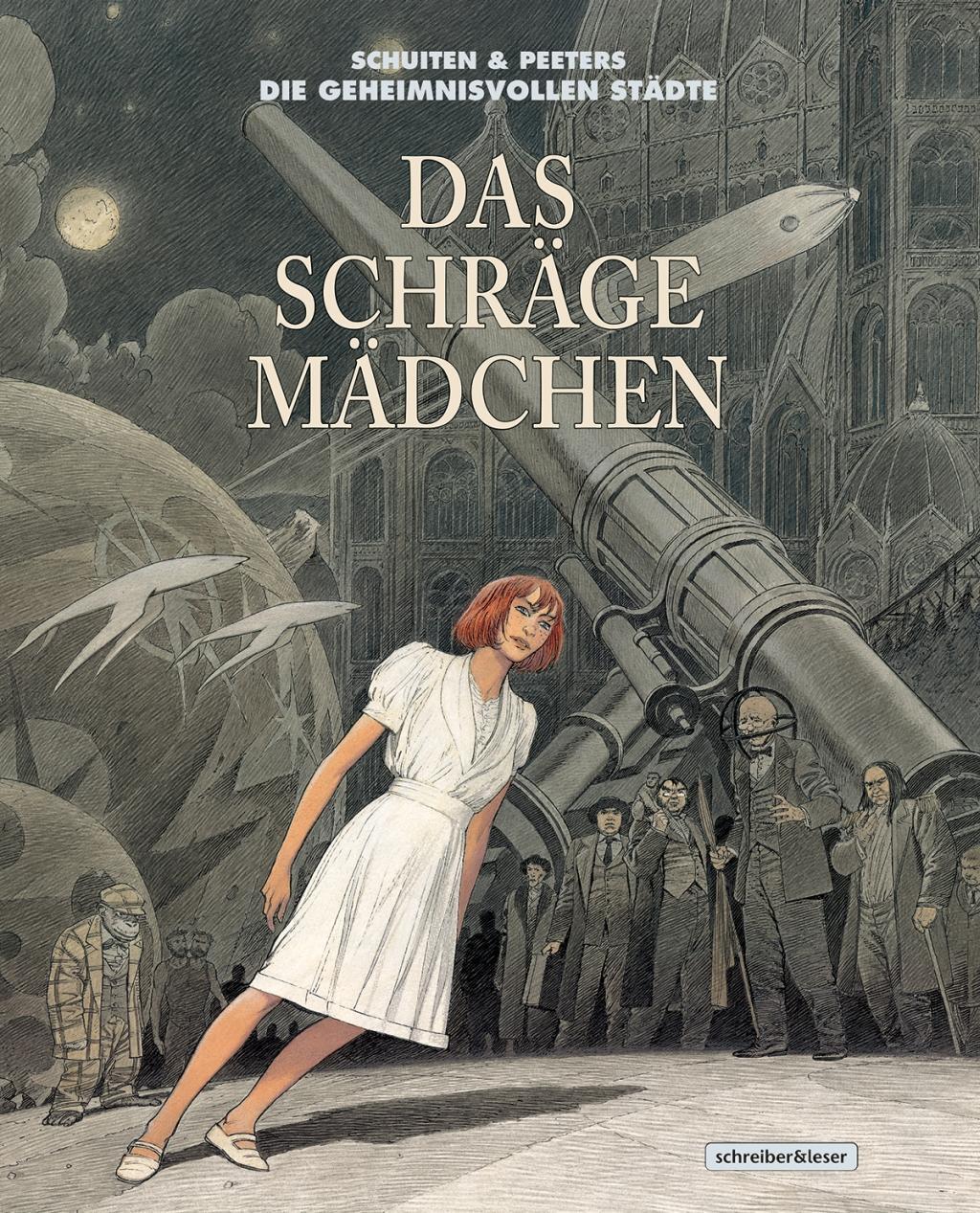 Cover: 9783946337270 | Das schräge Mädchen | Die geheimnisvollen Städte | Schuiten (u. a.)