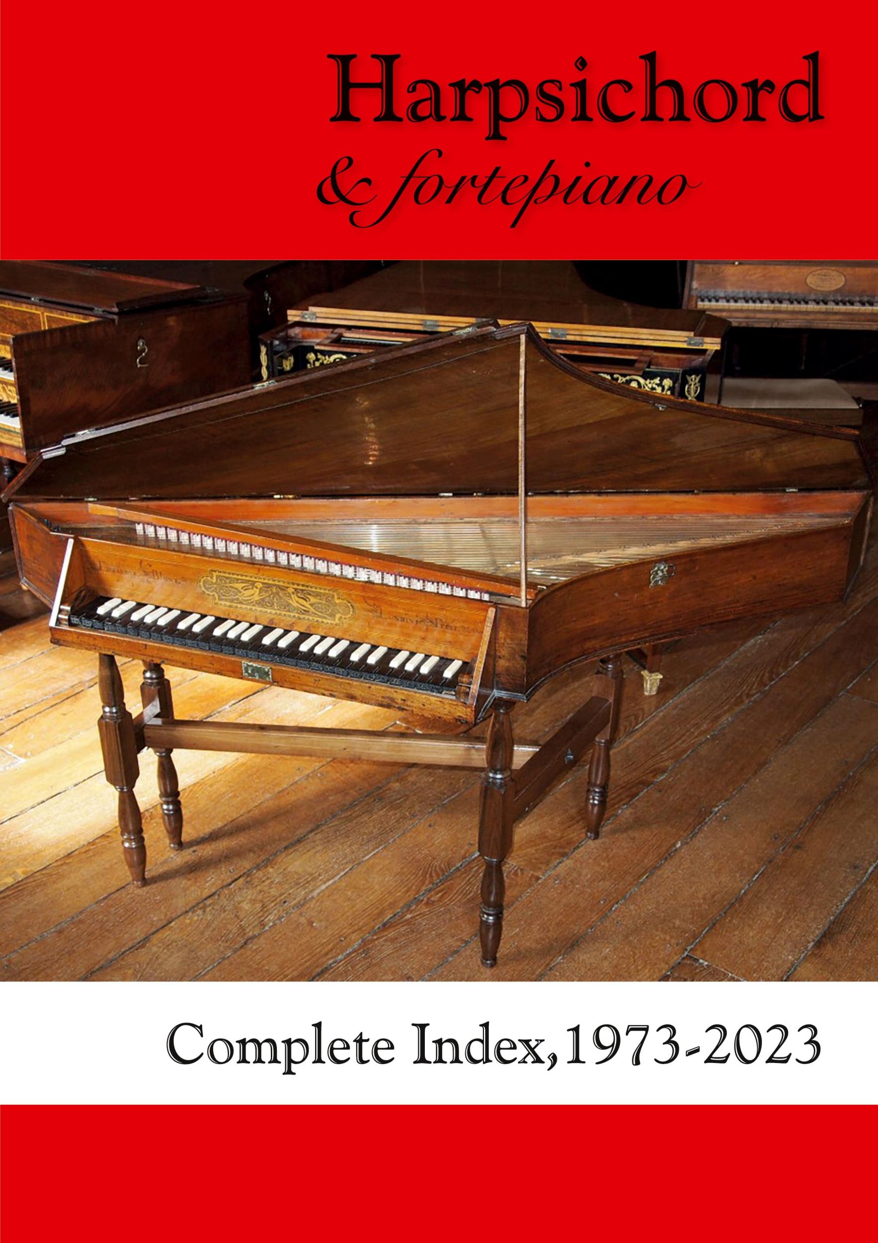 Cover: 9781914934711 | Harpsichord &amp; fortepiano COMPLETE INDEX, 1973-2023 | Francis Knights