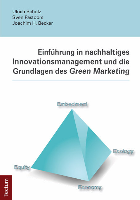 Cover: 9783828836044 | Einführung in nachhaltiges Innovationsmanagement und die Grundlagen...