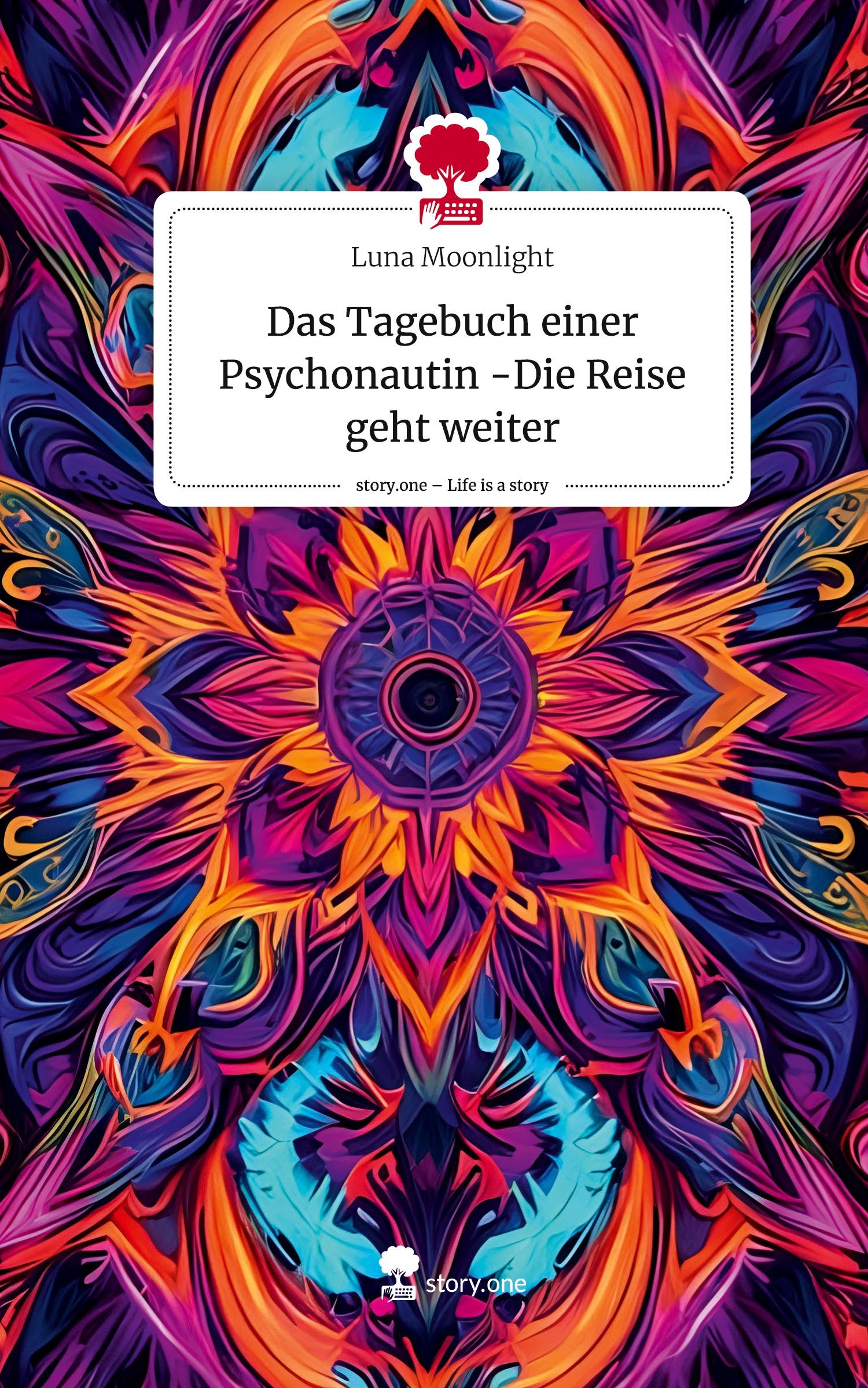 Cover: 9783711534279 | Das Tagebuch einer Psychonautin -Die Reise geht weiter. Life is a...