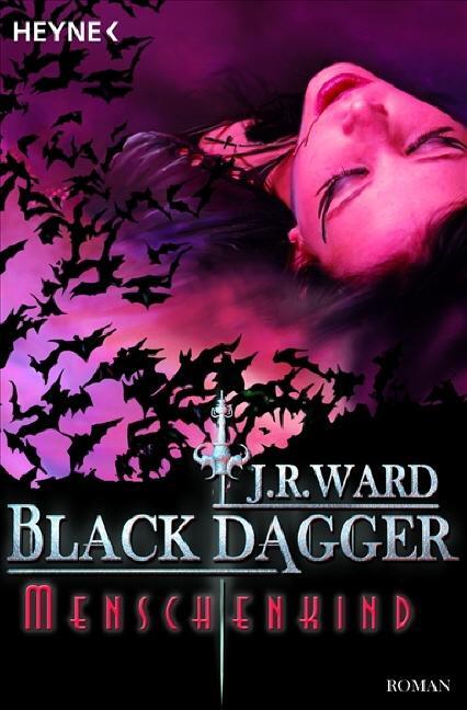 Cover: 9783453532823 | Black Dagger 07. Menschenkind | J. R. Ward | Taschenbuch | 334 S.