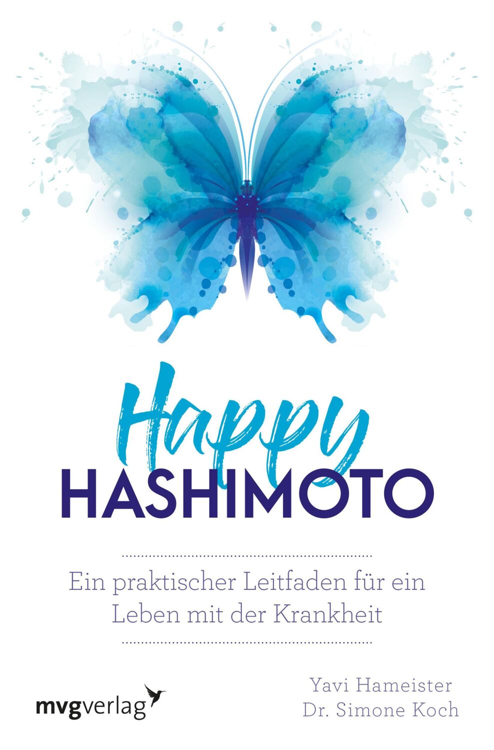 Cover: 9783747401231 | Happy Hashimoto | Yavi Hameister (u. a.) | Taschenbuch | 280 S. | 2019