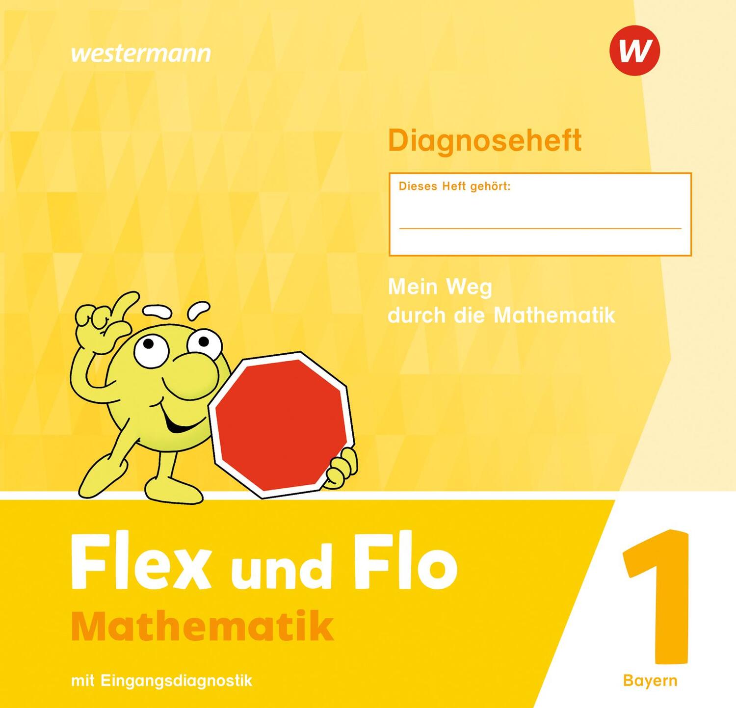 Cover: 9783141187014 | Flex und Flo 1. Diagnoseheft. Für Bayern | Ausgabe 2023 | Broschüre