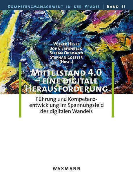 Cover: 9783830937388 | Mittelstand 4.0 - eine digitale Herausforderung | Taschenbuch | 282 S.